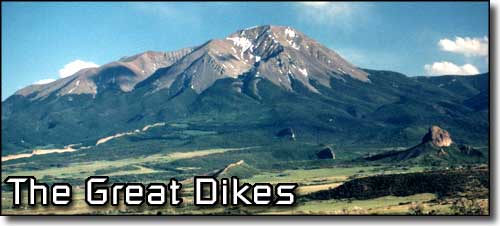 The Great Dikes of the Spanish Peaks and Silver Mountain area